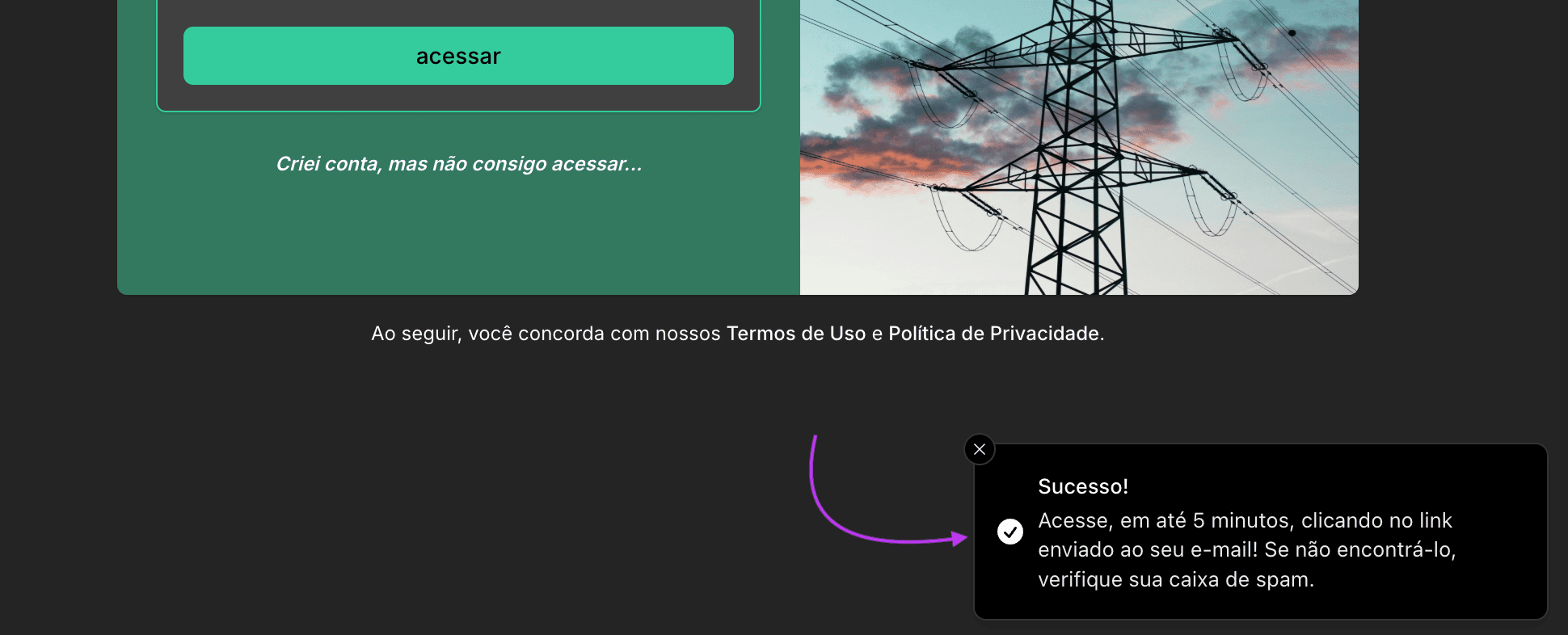 Verifique se o link de acesso foi enviado